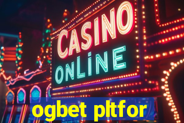 ogbet pltfor