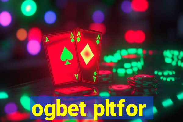 ogbet pltfor