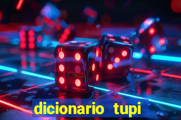 dicionario tupi guarani on line