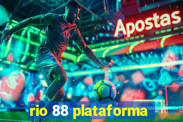 rio 88 plataforma