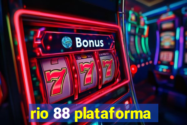 rio 88 plataforma