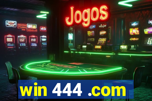 win 444 .com