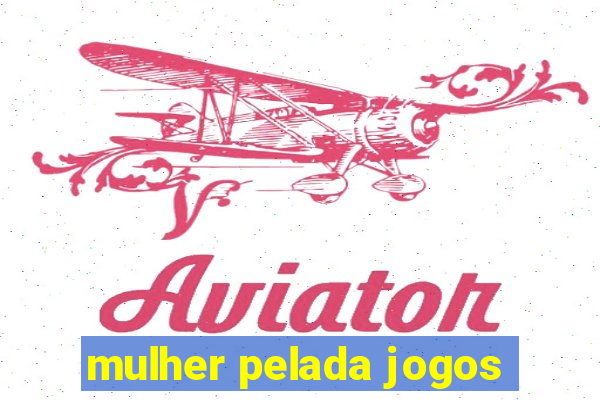 mulher pelada jogos