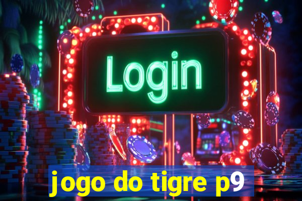 jogo do tigre p9