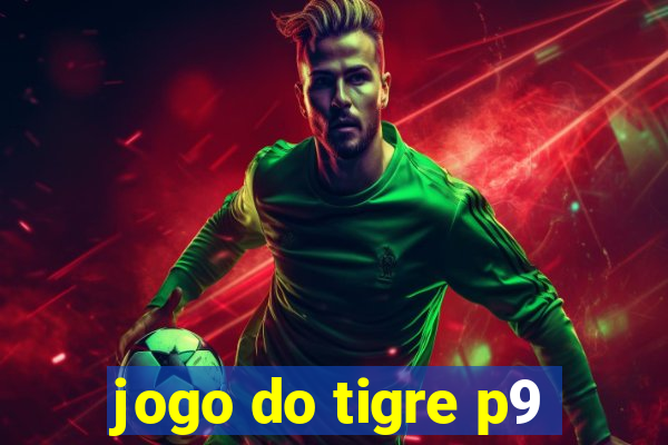 jogo do tigre p9