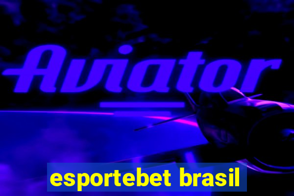 esportebet brasil