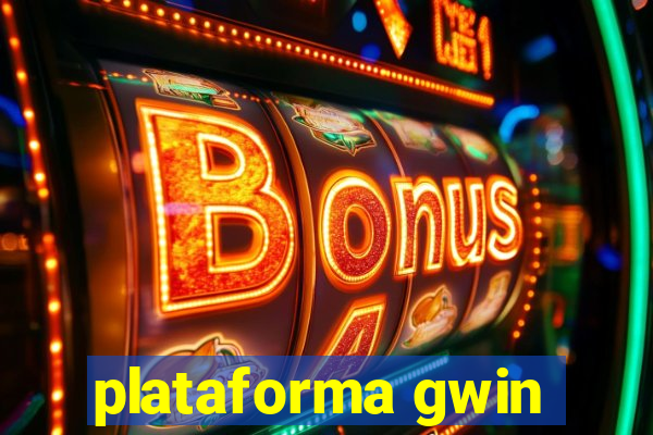 plataforma gwin