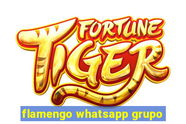 flamengo whatsapp grupo