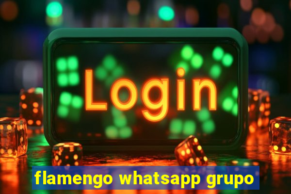 flamengo whatsapp grupo