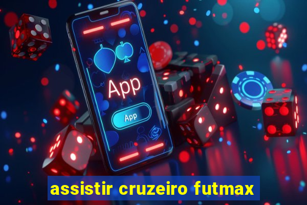 assistir cruzeiro futmax