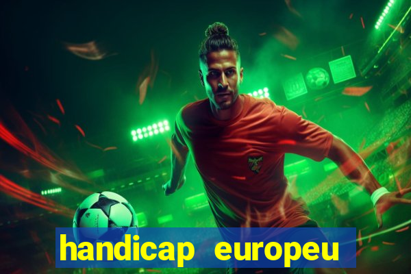 handicap europeu empate 1