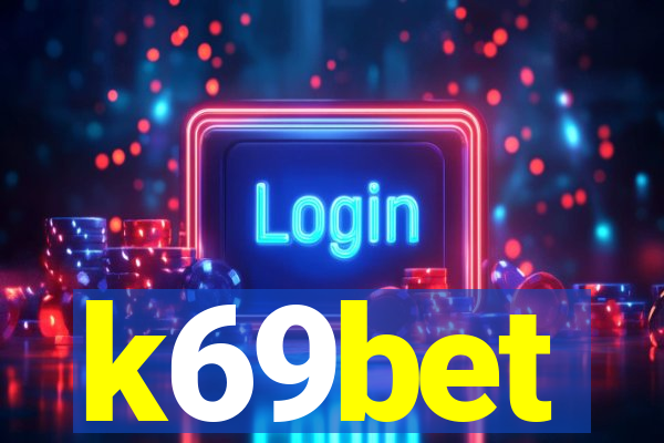 k69bet