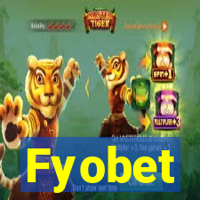 Fyobet