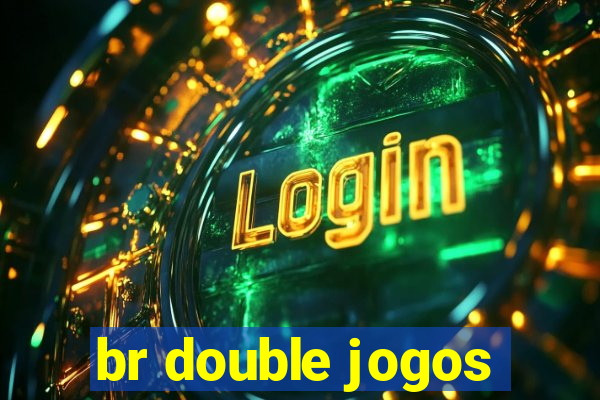 br double jogos