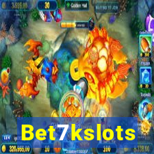 Bet7kslots