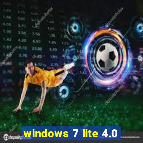 windows 7 lite 4.0