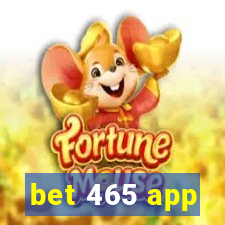 bet 465 app