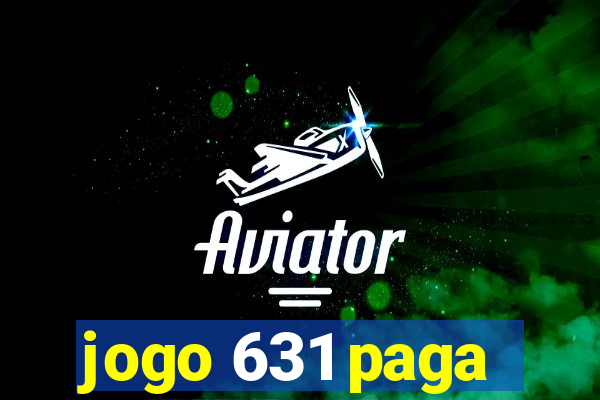 jogo 631 paga