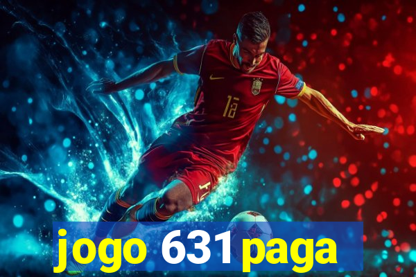 jogo 631 paga