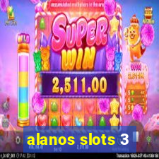 alanos slots 3