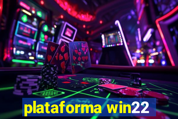 plataforma win22