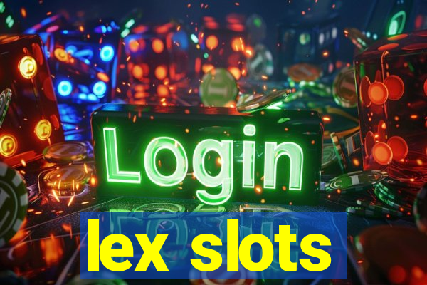 lex slots