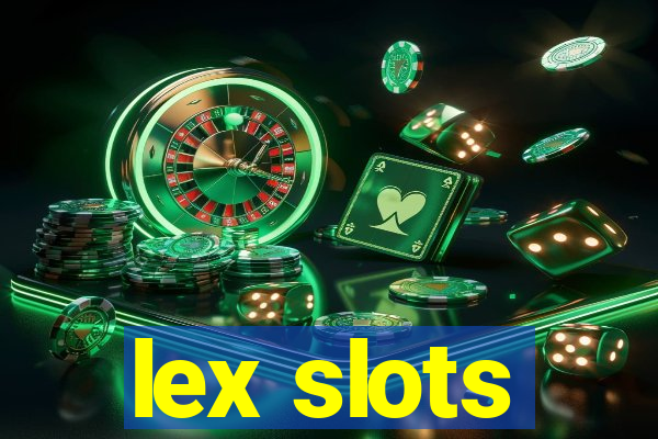 lex slots