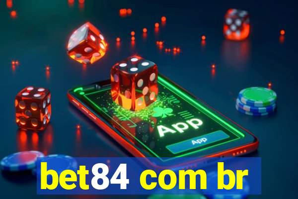 bet84 com br