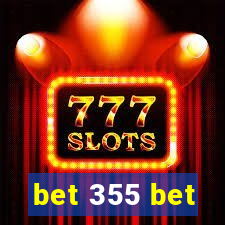 bet 355 bet