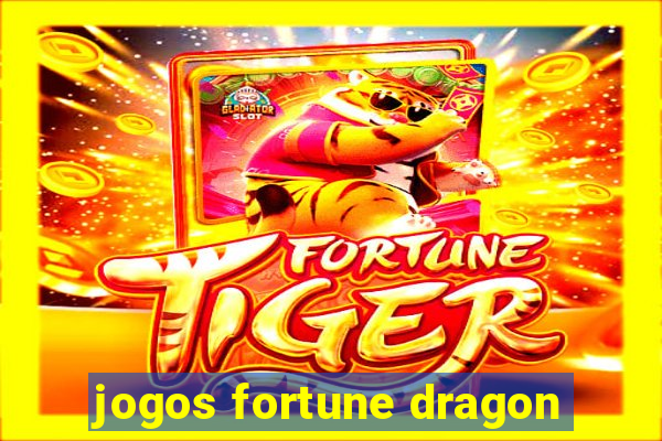 jogos fortune dragon