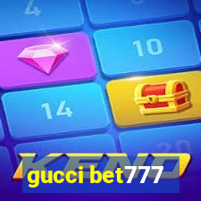 gucci bet777