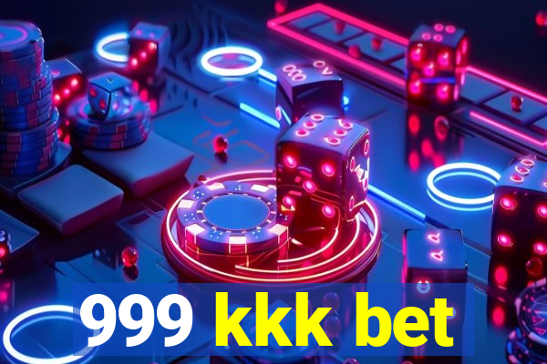 999 kkk bet