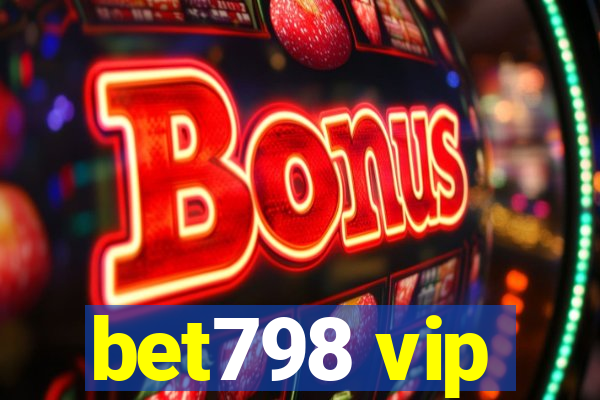 bet798 vip