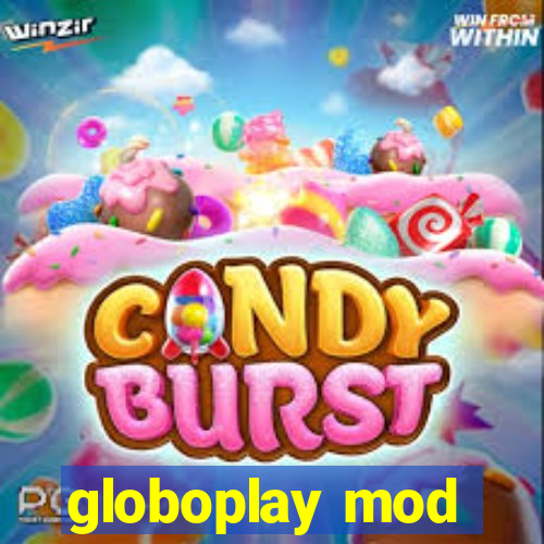 globoplay mod