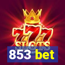 853 bet