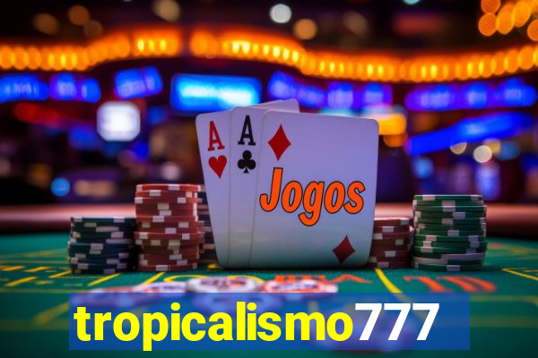 tropicalismo777lg.com