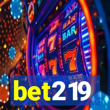 bet219