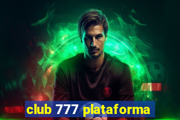 club 777 plataforma