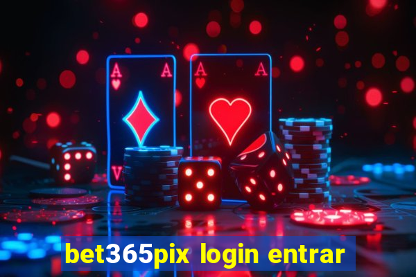 bet365pix login entrar