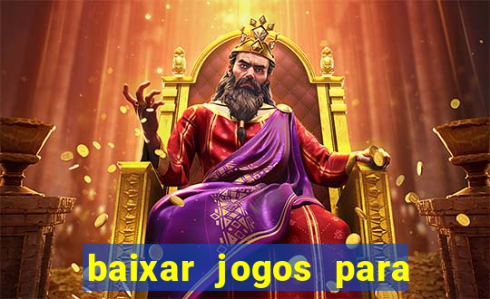 baixar jogos para ganhar dinheiro