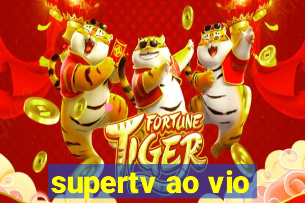 supertv ao vio