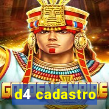 d4 cadastro