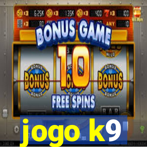 jogo k9