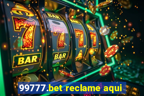 99777.bet reclame aqui