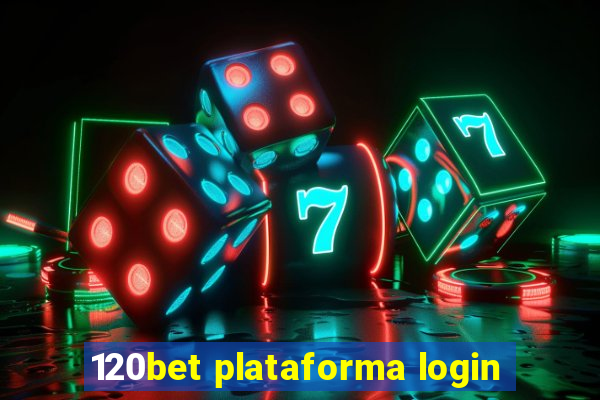 120bet plataforma login