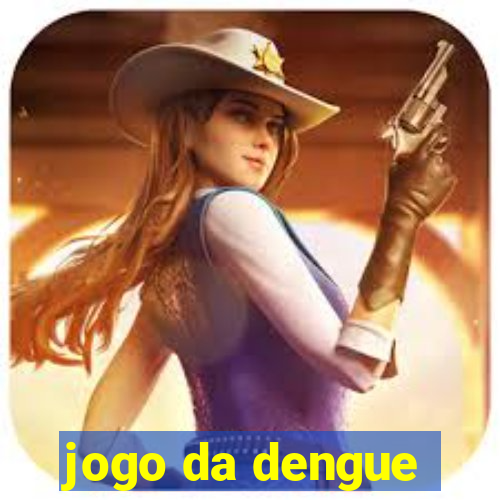 jogo da dengue