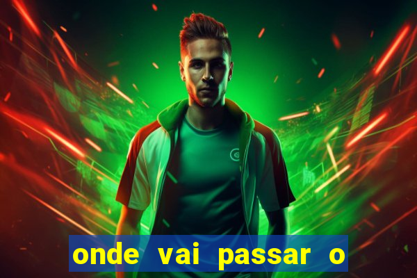 onde vai passar o jogo portugal e fran?a