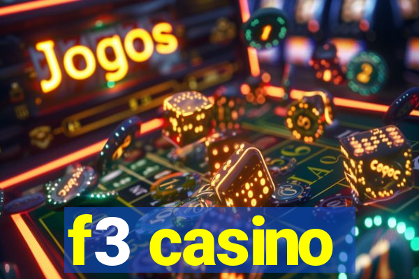 f3 casino