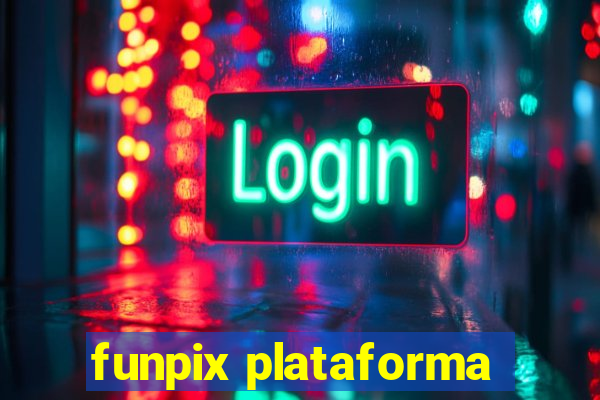 funpix plataforma