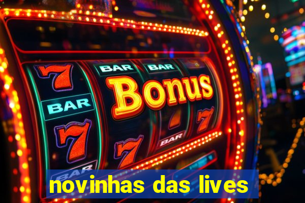 novinhas das lives